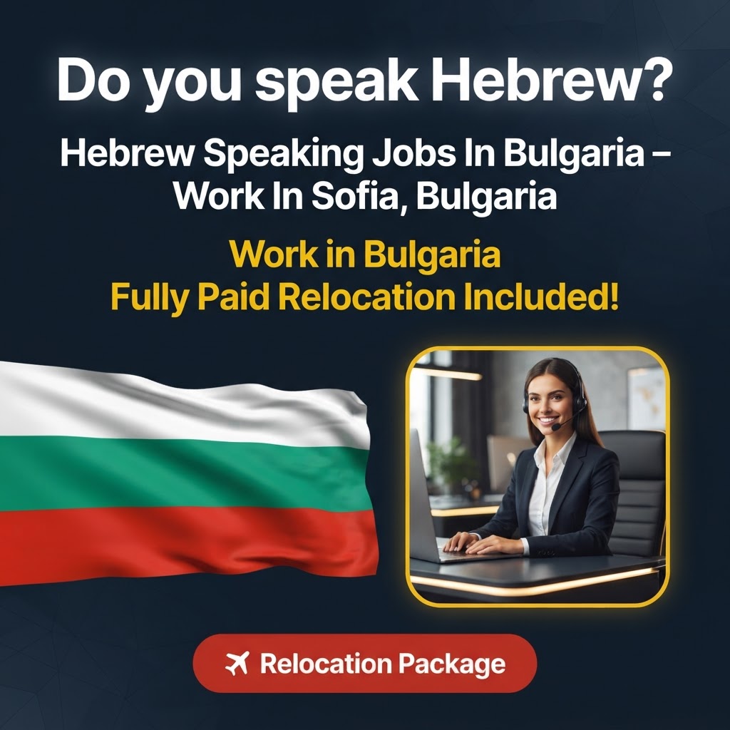 Hebrew Speaking Jobs In Bulgaria job in Bulgaria - Mercier Consultancy