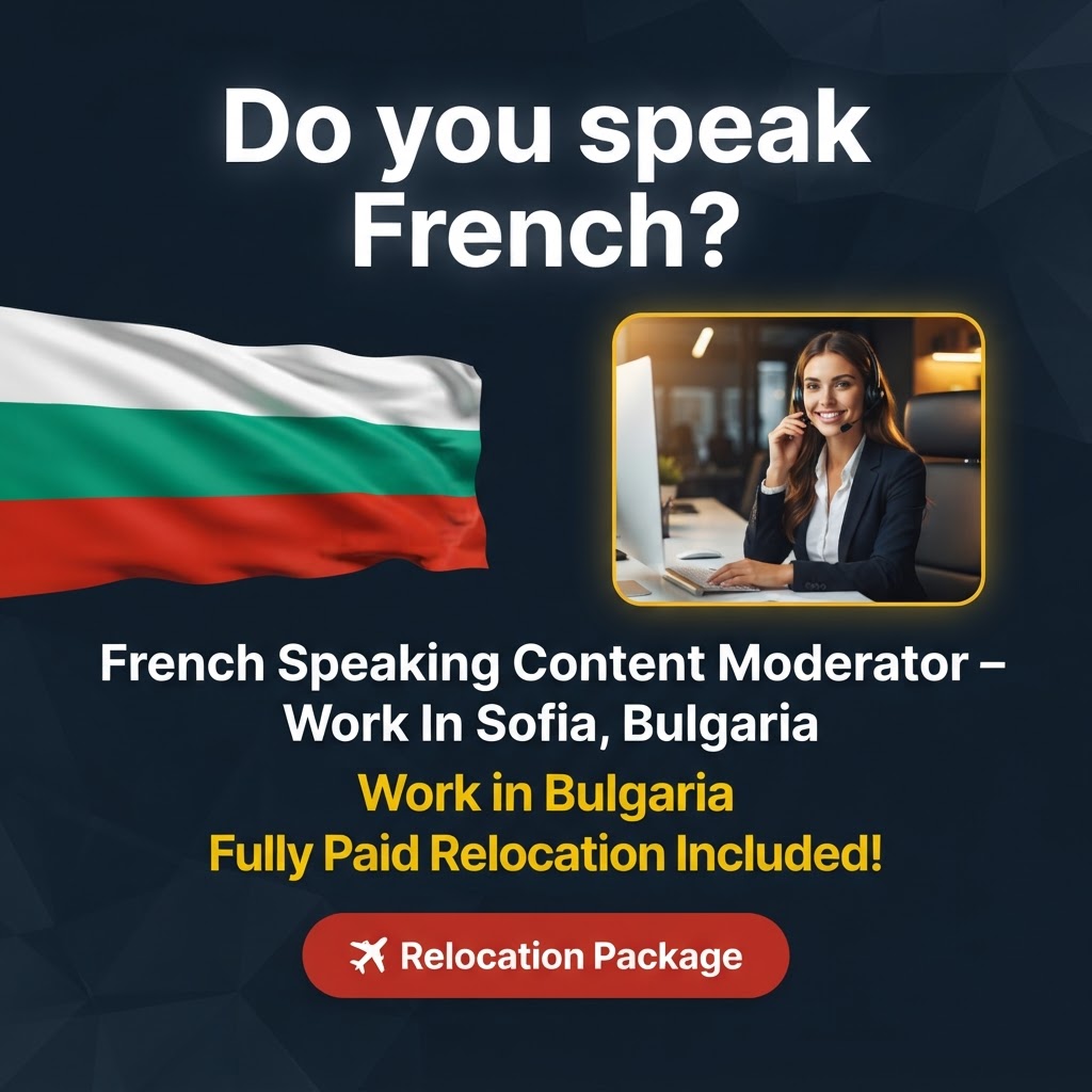 French Speaking Content Moderator – Work In Sofia, Bulgaria job in Bulgaria - Mercier Consultancy