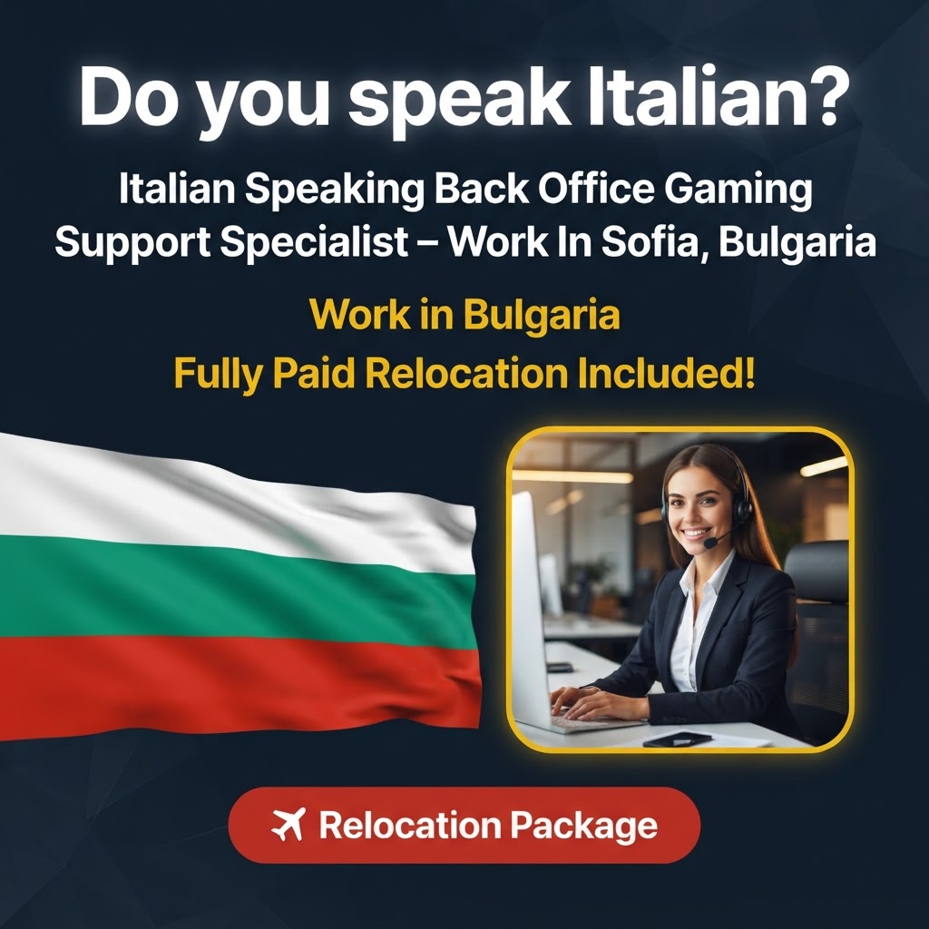 Italian Speaking Back Office Gaming Support Specialist – Work In Sofia, Bulgaria job in Bulgaria - Mercier Consultancy