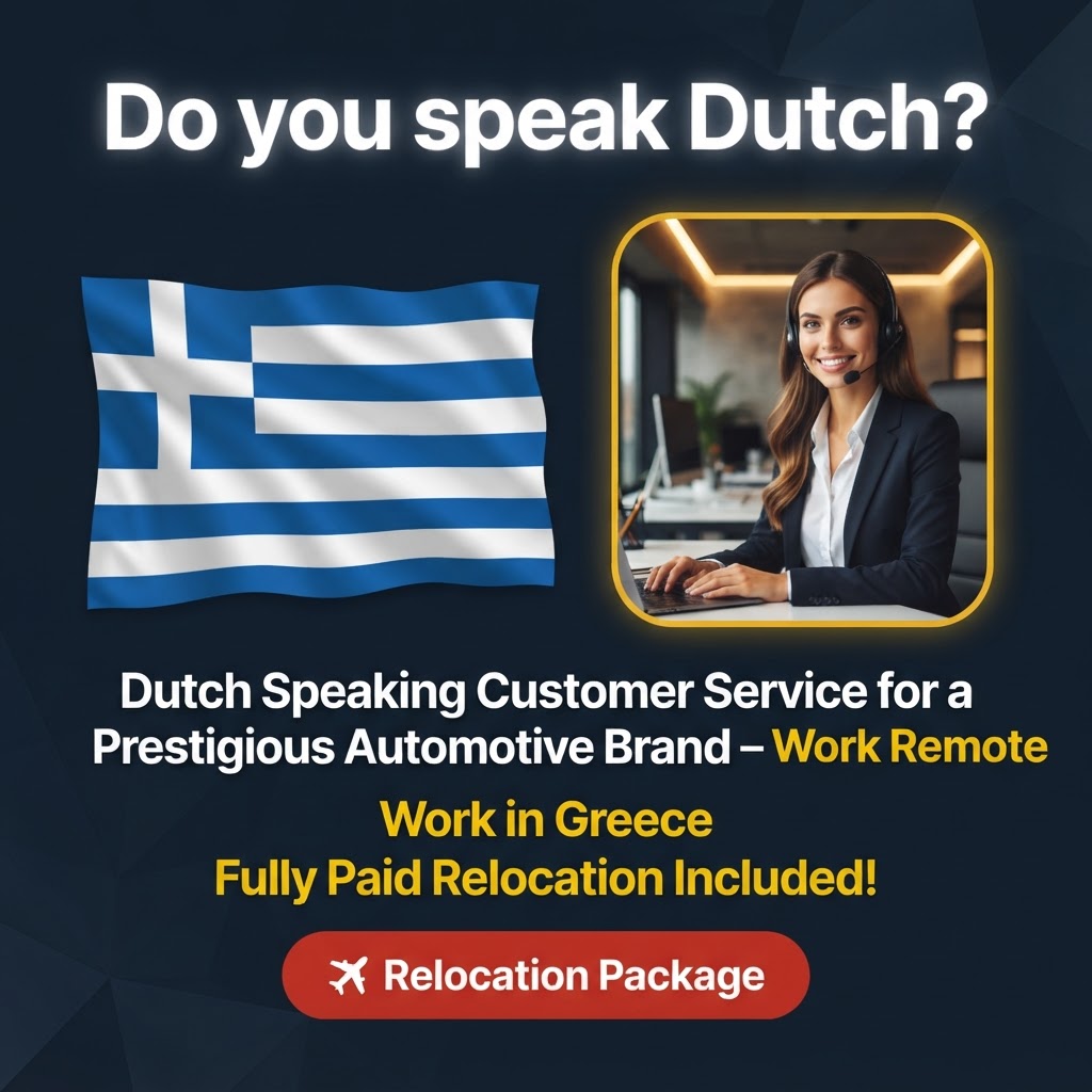 Dutch Speaking Customer Service for a Prestigious Automotive Brand – Work Remote In Greece job in Greece - Mercier Consultancy