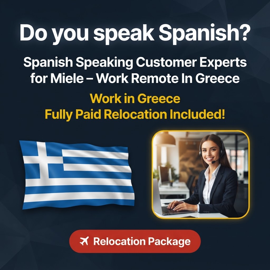 Spanish Speaking Customer Experts for Miele – Work Remote In Greece job in Greece - Mercier Consultancy