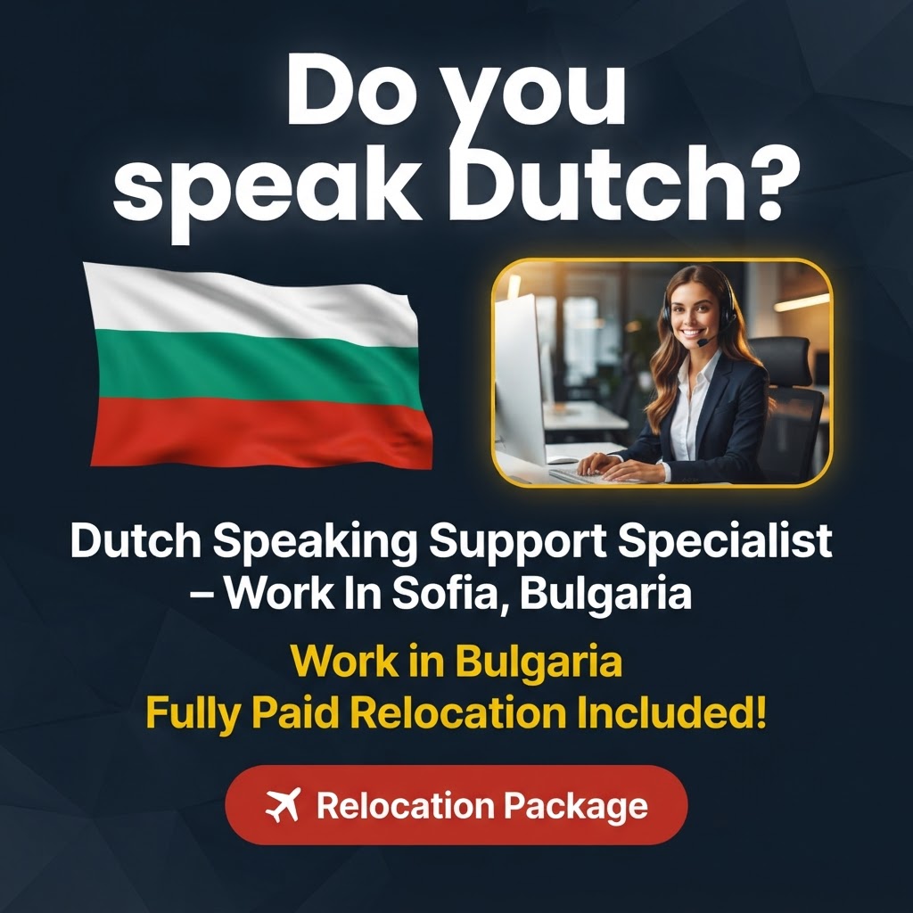 Dutch Speaking Support Specialist – Work In Sofia, Bulgaria job in Bulgaria - Mercier Consultancy