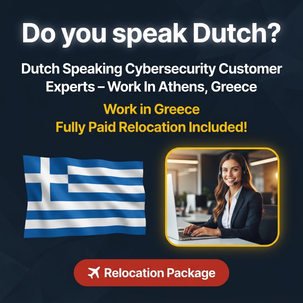 Dutch Speaking Cybersecurity Customer Experts – Work In Athens, Greece job in Greece - Mercier Consultancy