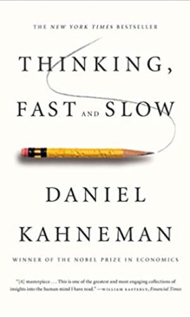 Thinking, Fast and Slow