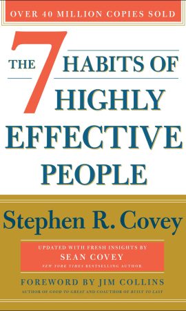 The 7 Habits of Highly Effective People