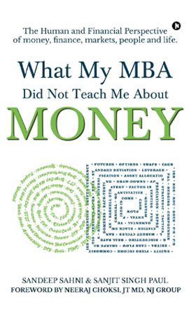 What My MBA Didn't Teach Me About Money