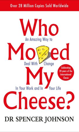 Who Moved My Cheese?