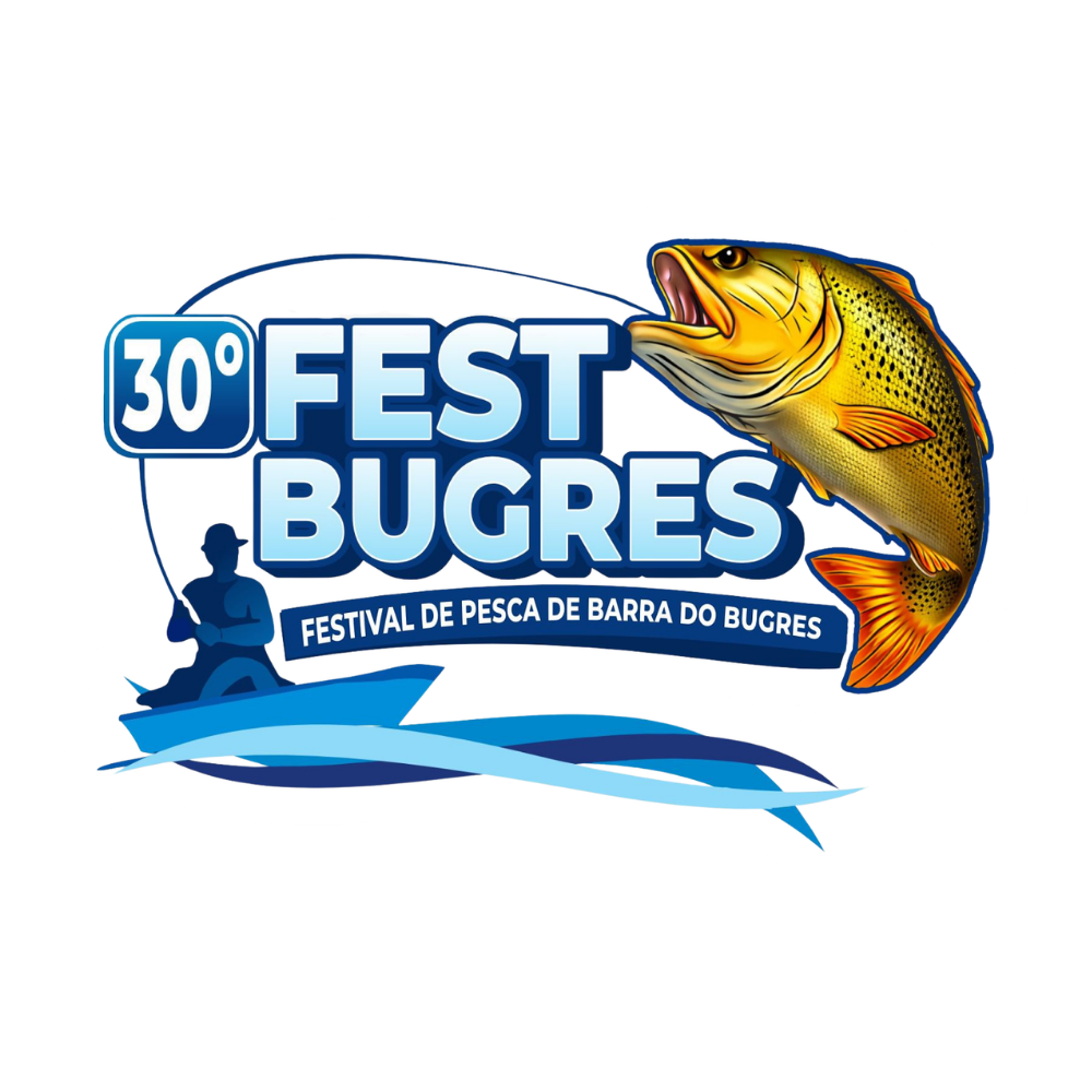 30º FEST BUGRES - Festival de Pesca de Barra do Bugres
