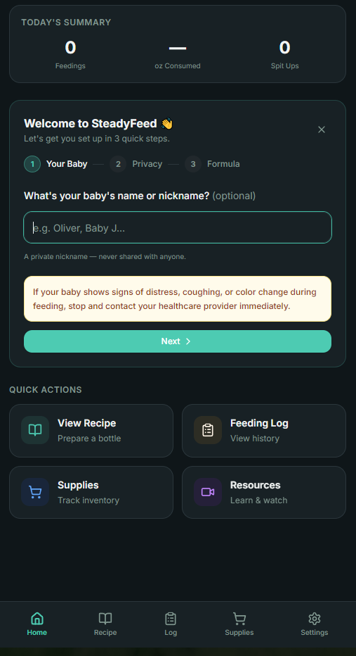 SteadyFeed home dashboard showing today's feeding summary and quick action cards