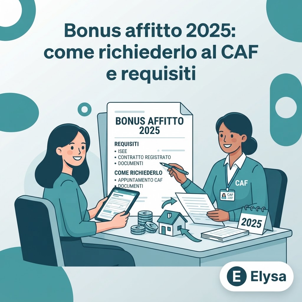 Bonus affitto 2025: come richiederlo al CAF e requisiti