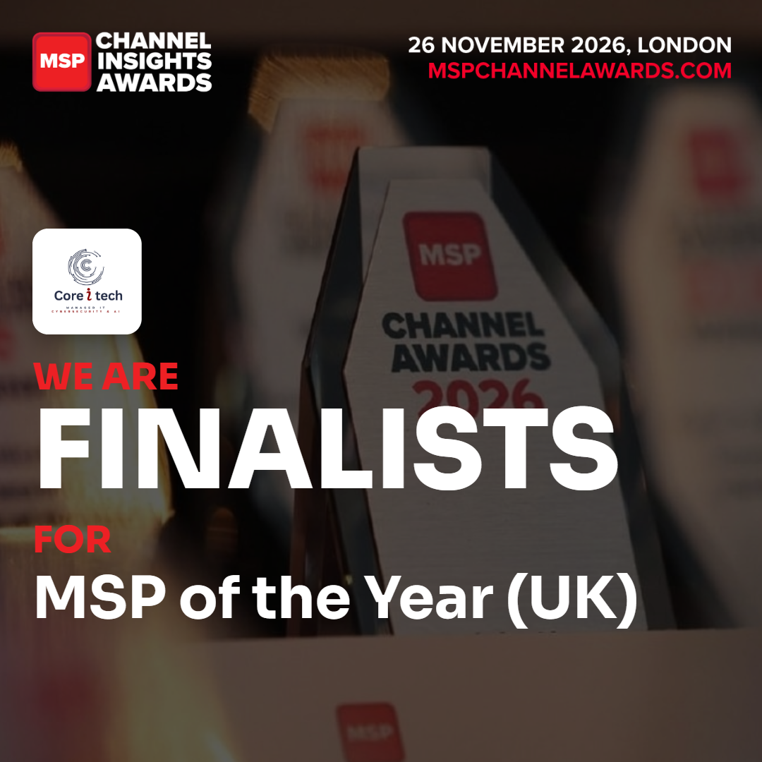 Coreitech finalist — MSP of the Year (UK), Channel MSP Insights Awards 2026