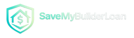 SaveMyBuilderLoan