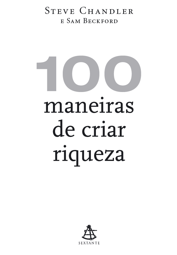 100 Maneiras de Criar Riqueza