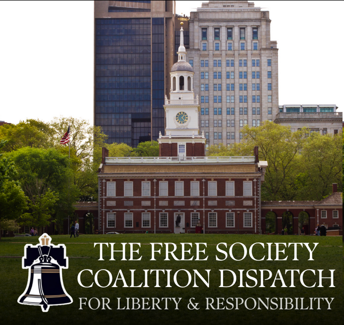 Free Society Coalition Dispatch