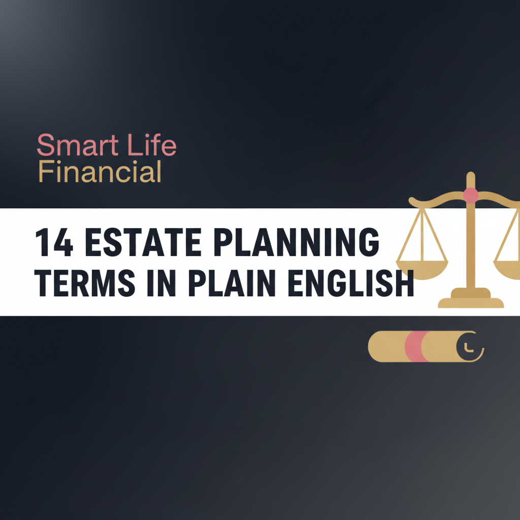 14 Estate Planning Terms, in Plain English