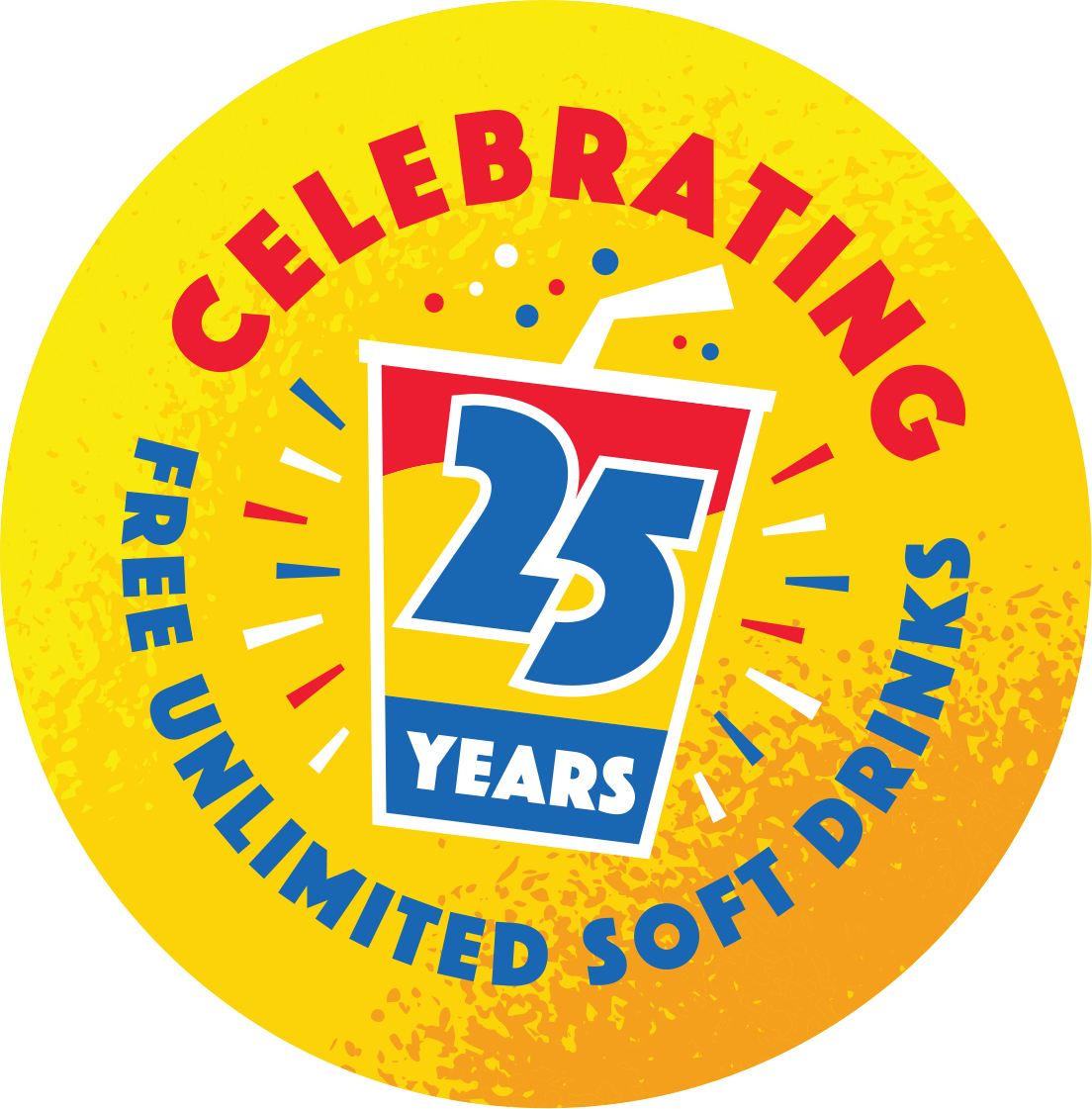 Celebrating 25 years of free unlimited soft drinks badge