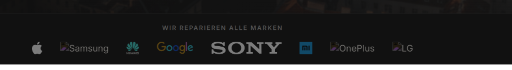Wir reparieren alle Marken