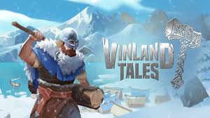 Vinland Tales・ Viking Survival