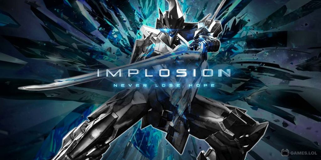 Implosion - Never Lose Hope
