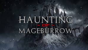 Haunting of Mageburrow - RPG