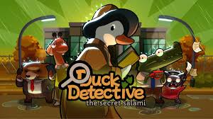 Duck Detective: Secret Salami