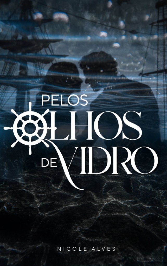 Capa: Pelos Olhos de Vidro