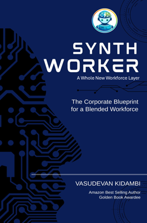 Synth Worker: A Whole New Workforce Layer book cover by Vasudevan Kidambi