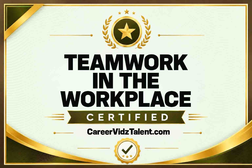Teamwork in the Workplace certificate