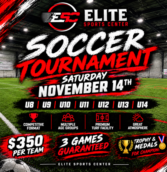 Elite Sports Center Soccer Tournament — Saturday November 14th