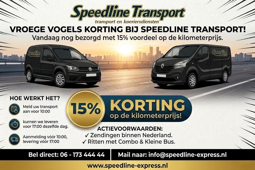 Vroege vogels korting bij Speedline Transport — 15% korting op de kilometerprijs bij aanmelding vóór 10:00 en levering vóór 17:00