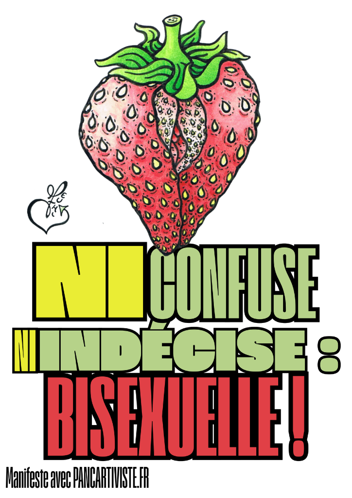 Ni Confuse Ni Indécise : Bisexuelle !