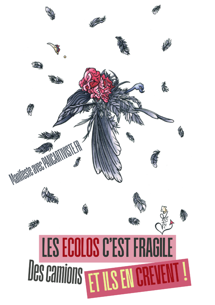Les Écolos c'est Fragile, des Camions et ils en Crèvent !