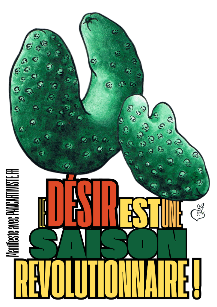 Le Désir est une Saison Révolutionnaire !