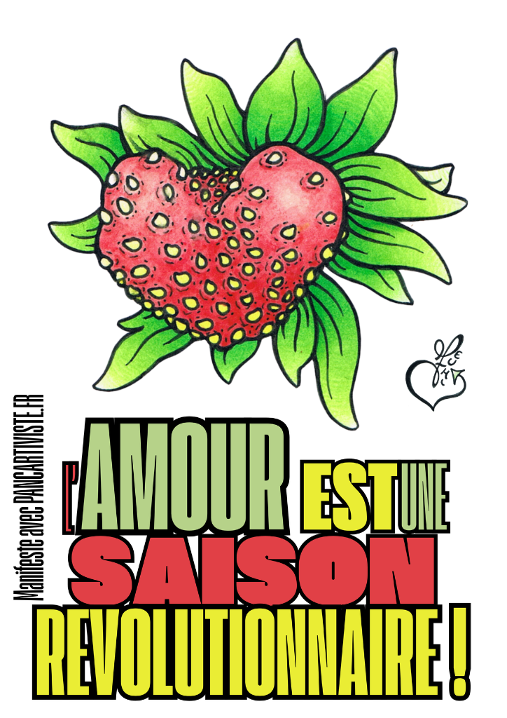 L'Amour est une Saison Révolutionnaire !