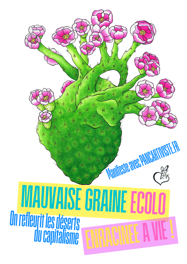 Mauvaise Graine Écolo — Enracinée à Vie !