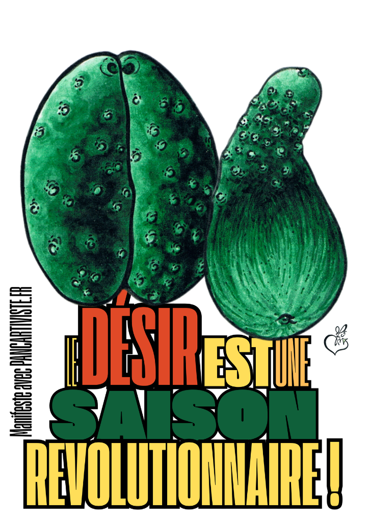 Le Désir est une Saison Révolutionnaire !
