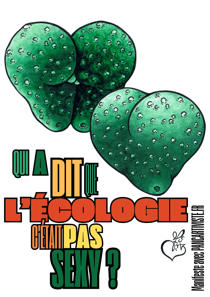 Qui a Dit que l'Écologie c'était Pas Sexy ?