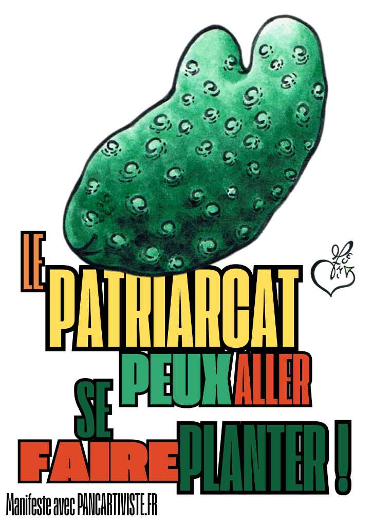 Le Patriarcat Peux Aller se Faire Planter !