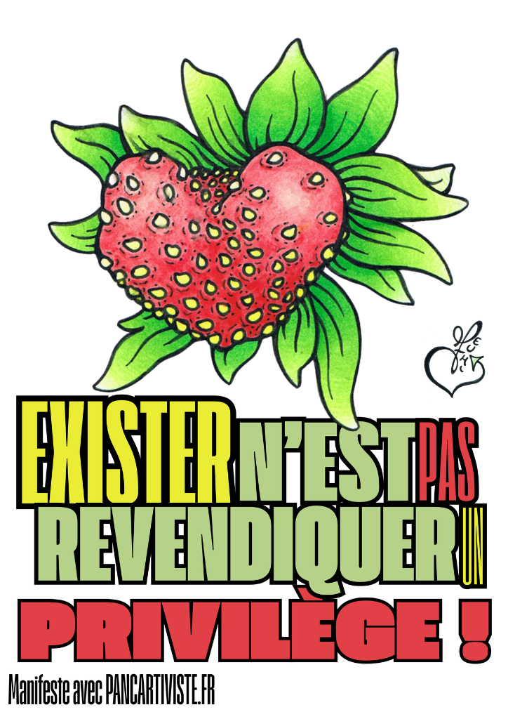 Exister n'est pas Revendiquer un Privilège !