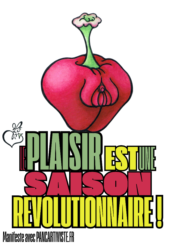 Le Plaisir est une Saison Révolutionnaire !
