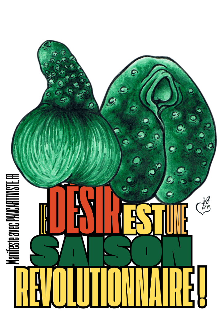 Le Désir est une Saison Révolutionnaire !