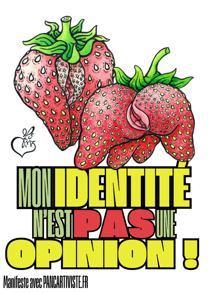 Mon Identité n'est pas une Opinion !