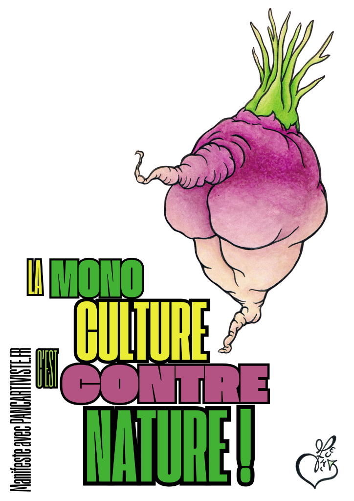 La Monoculture c'est Contre Nature !