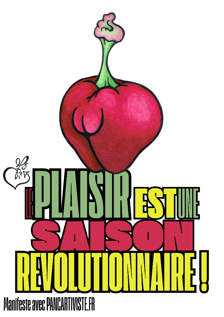 Le Plaisir est une Saison Révolutionnaire !