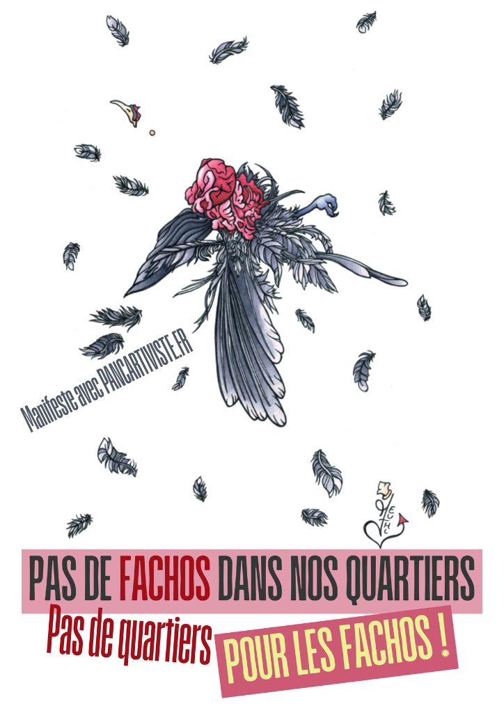 Pas de Fachos dans nos Quartiers, pas Quartiers pour les Fachos !
