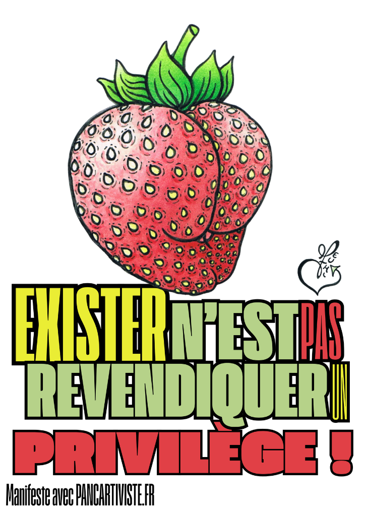 Exister n'est pas Revendiquer un Privilège !