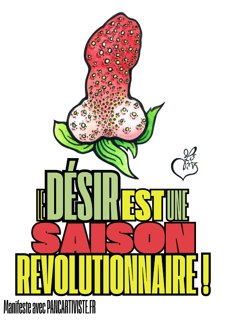 Le Désir est une Saison Révolutionnaire !