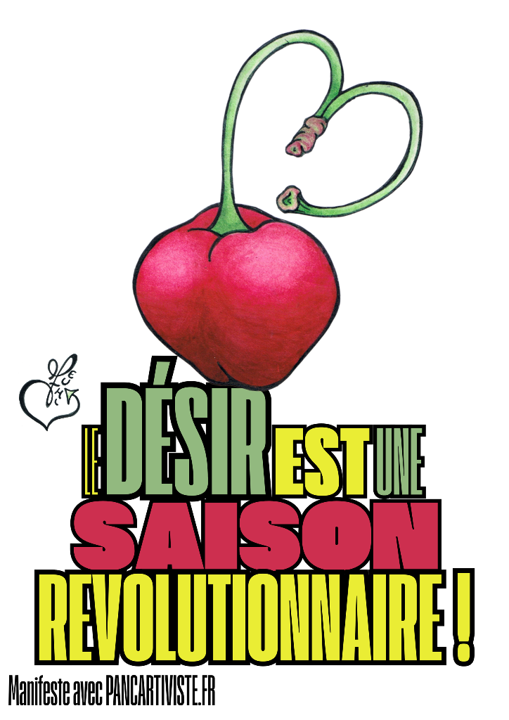 Le Désir est une Saison Révolutionnaire !
