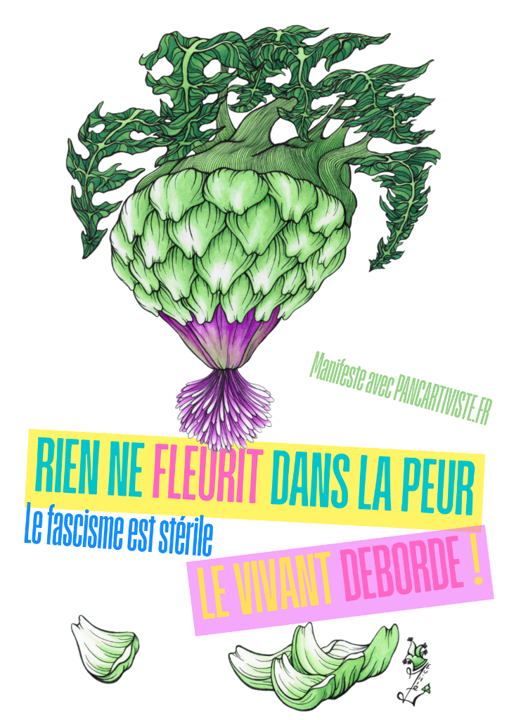 Rien ne Fleurit dans la Peur — Le Fascime est Stérile !