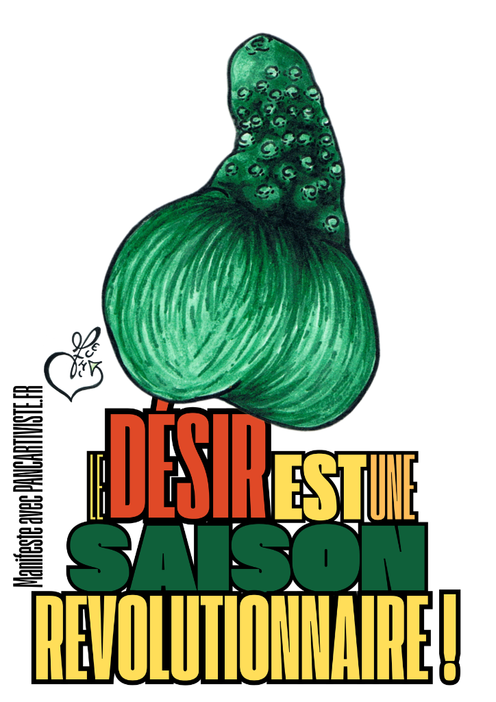 Le Désir est une Saison Révolutionnaire !